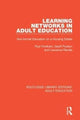Book cover of: Learning Networks in Adult Education. By: Paul Fordham