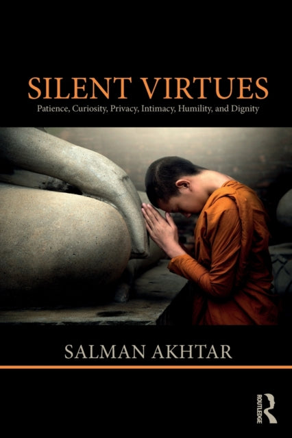 Book cover of: Silent Virtues. By: Salman Akhtar