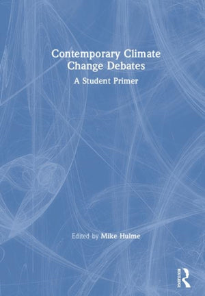 Contemporary Climate Change Debates