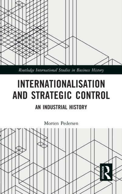 Book cover of: Internationalisation and Strategic Control. By: Morten Pedersen