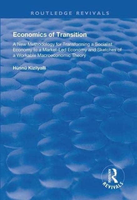 Book cover of: Economics of Transition. By: Hüsnü Kzlyall