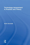Technology Assessment in Practice and Theory