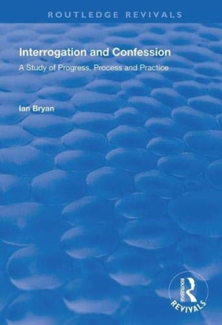 Book cover of: Interrogation and Confession. By: Ian Bryan