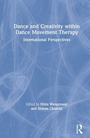 Dance and Creativity within Dance Movement Therapy