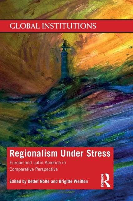 Book cover of: Regionalism Under Stress. By: Detlef Nolte