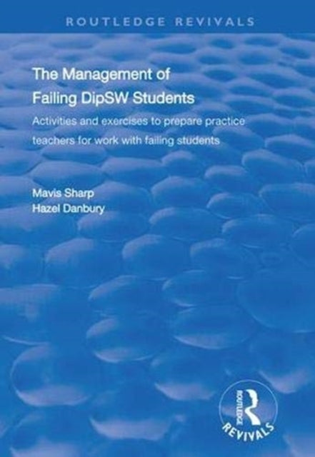 Book cover of: Management of Failing DipSW Students