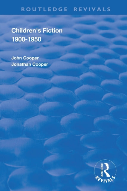 Book cover of: Children's Fiction 1900–1950