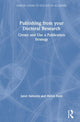 Book cover of: Publishing from your Doctoral Research. By: Janet Salmons