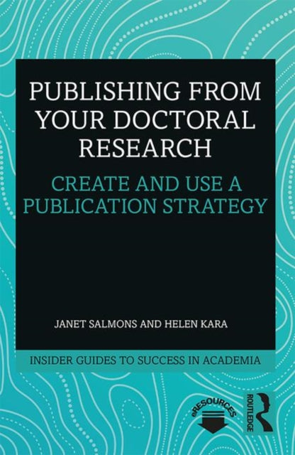 Book cover of: Publishing from your Doctoral Research. By: Janet Salmons