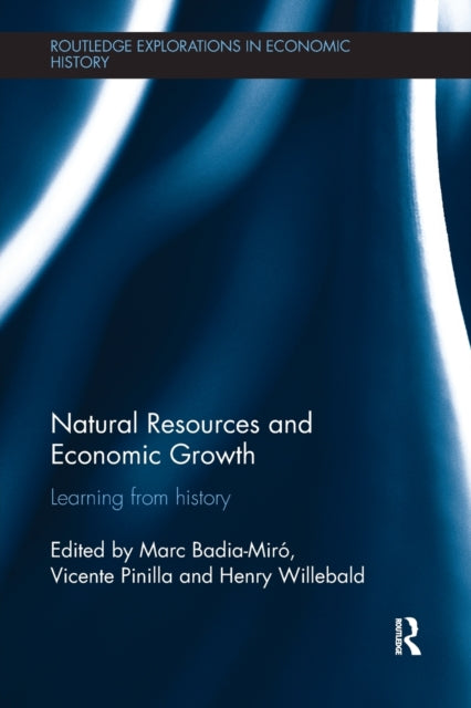 Book cover of: Natural Resources and Economic Growth. By: Marc Badia-Miró
