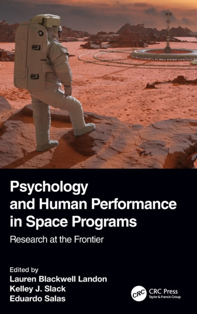 Book cover of: Psychology and Human Performance in Space Programs. By: Lauren Blackwell Landon