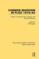 Book cover of: Chinese Marxism in Flux 1978-84. By: Bill Brugger