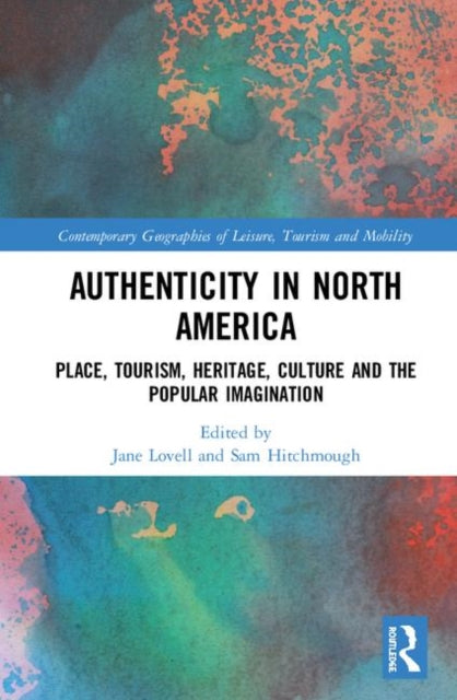 Book cover of: Authenticity in North America. By: Jane Lovell
