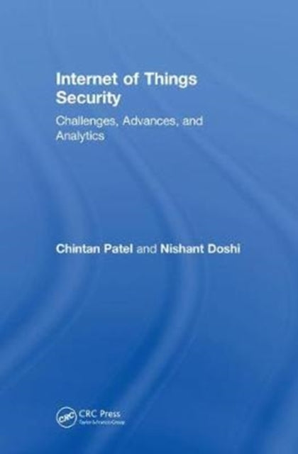 Book cover of: Internet of Things Security. By: Chintan Patel