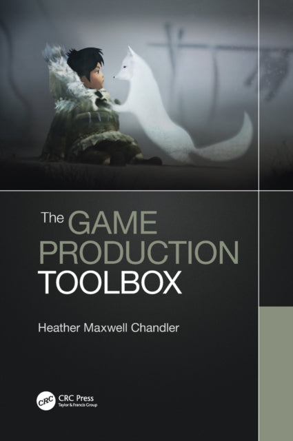 Book cover of: Game Production Toolbox. By: Heather Maxwell Chandler
