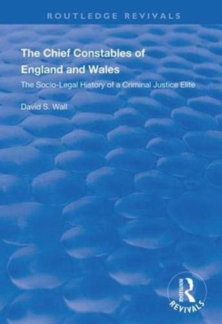 Book cover of: Chief Constables of England and Wales. By: David Wall