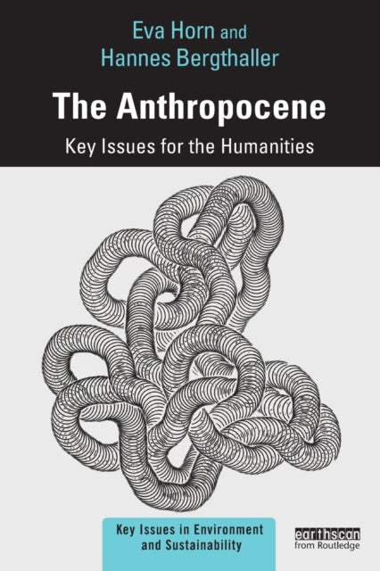 Book cover of: Anthropocene. By: Eva Horn