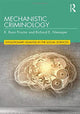 Book cover of: Mechanistic Criminology. By: K. Ryan Proctor