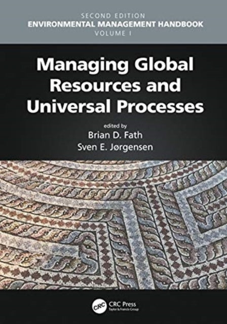 Book cover of: Managing Global Resources and Universal Processes. By: Brian D. Fath
