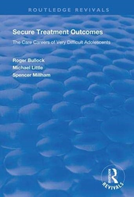 Book cover of: Secure Treatment Outcomes. By: Roger Bullock