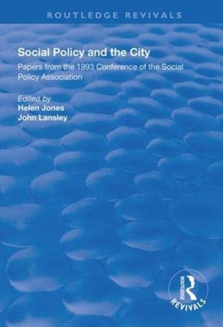Book cover of: Social Policy and the City. By: Conference Staff Social Policy Association (Great Britain)