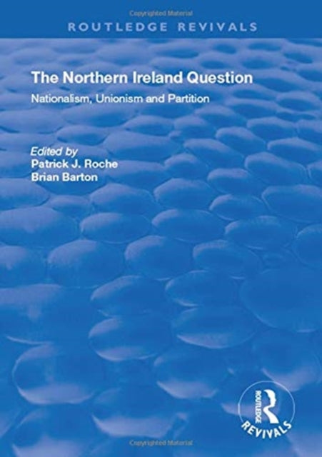 Book cover of: Northern Ireland Question. By: Patrick J. Roche