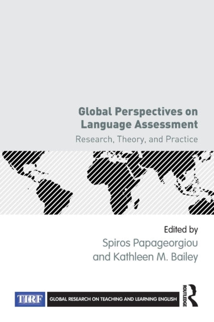 Book cover of: Global Perspectives on Language Assessment. By: Spiros Papageorgiou