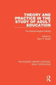 Book cover of: Theory and Practice in the Study of Adult Education. By: Barry P. Bright