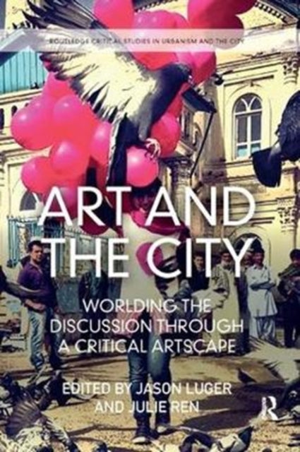 Book cover of: Art and the City. By: Jason Luger