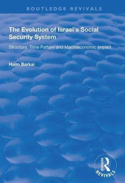 Book cover of: Evolution of Israel's Social Security System. By: Haim Barkai