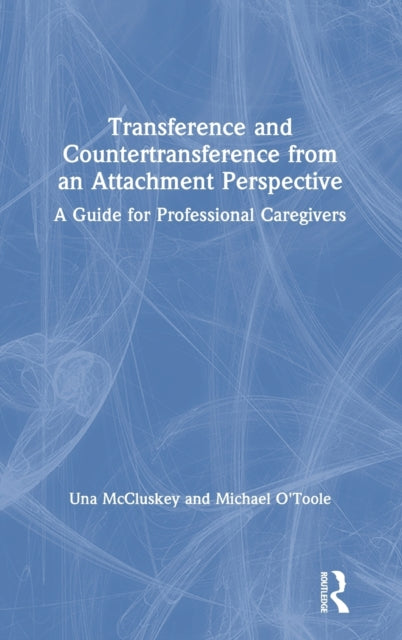 Transference and Countertransference from an Attachment Perspective