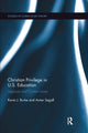 Book cover of: Christian Privilege in U.S. Education. By: Kevin J. Burke