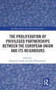 Book cover of: Proliferation of Privileged Partnerships between the European Union and its Neighbours. By: Sieglinde Gstöhl