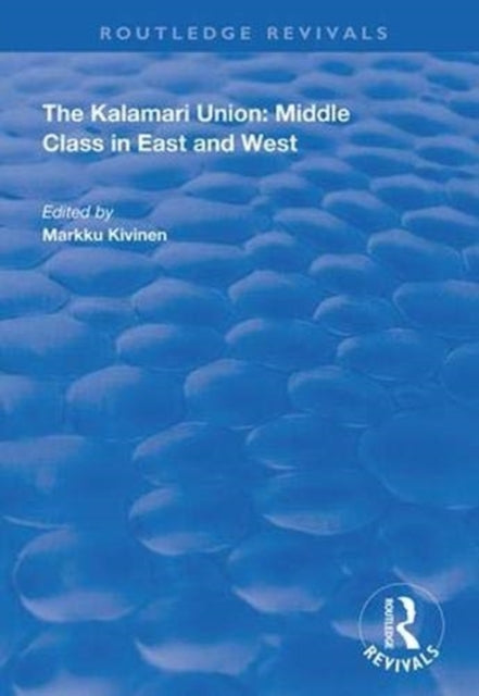 The Kalamari Union: Middle Class in East and West