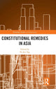 Book cover of: Constitutional Remedies in Asia. By: Po Jen Yap