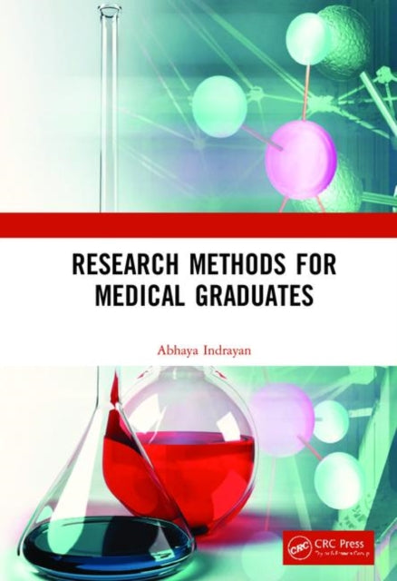 Book cover of: Research Methods for Medical Graduates. By: Abhaya Indrayan