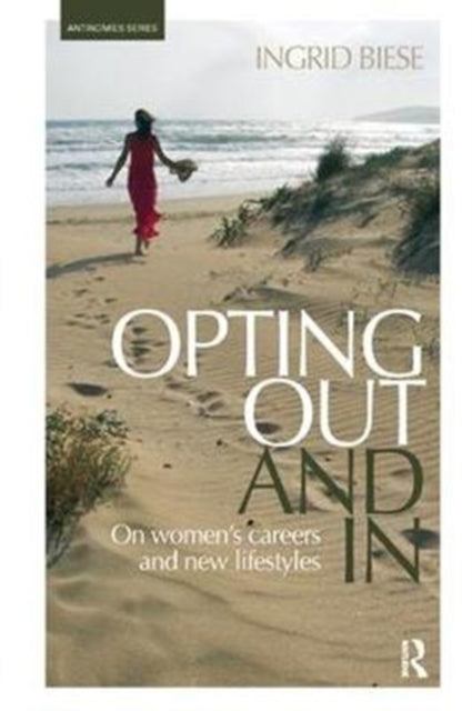 Book cover of: Opting Out and In. By: Ingrid Biese