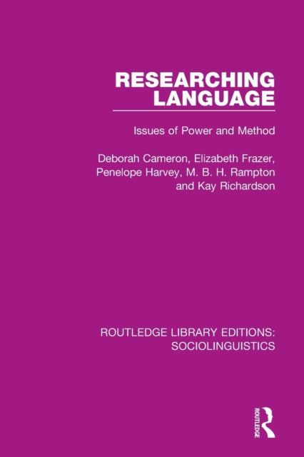 Book cover of: Researching Language. By: Deborah Cameron