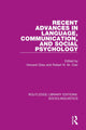 Book cover of: Recent Advances in Language, Communication, and Social Psychology. By: Howard Giles