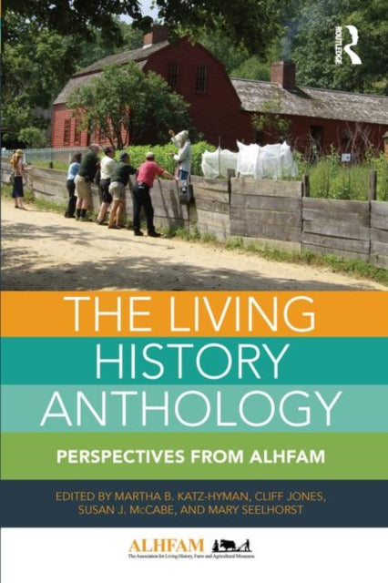 Book cover of: Living History Anthology. By: Martha B. Katz-Hyman