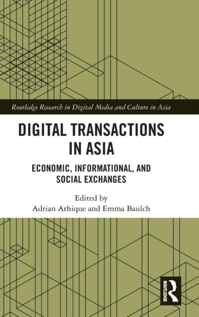 Book cover of: Digital Transactions in Asia. By: Adrian Athique