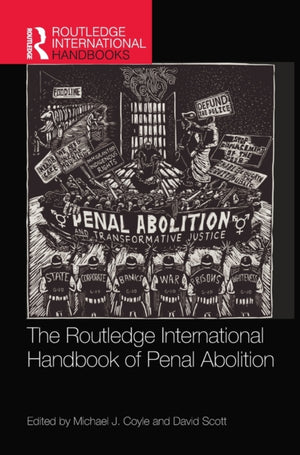 Routledge International Handbook of Penal Abolition