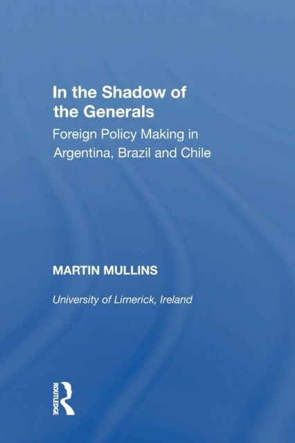 Book cover of: In the Shadow of the Generals. By: Martin Mullins