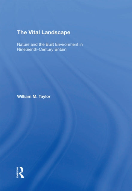 The Vital Landscape