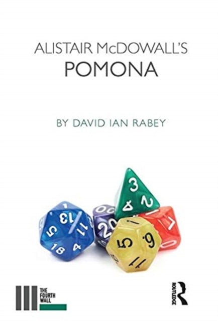 Book cover of: Alistair McDowall's Pomona. By: David Ian Rabey
