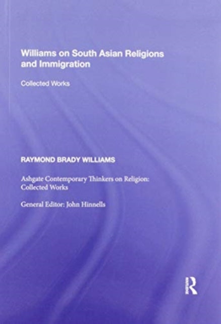 Book cover of: Williams on South Asian Religions and Immigration