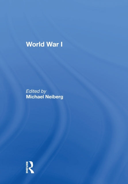 Book cover of: World War I. By: Michael S. Neiberg