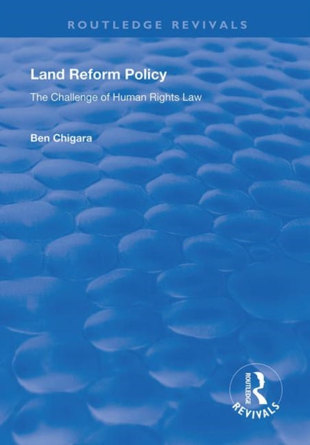 Book cover of: Land Reform Policy. By: Ben Chigara