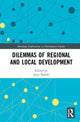 Book cover of: Dilemmas of Regional and Local Development. By: Jerzy Bański