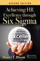 Book cover of: Achieving HR Excellence through Six Sigma. By: Daniel Bloom